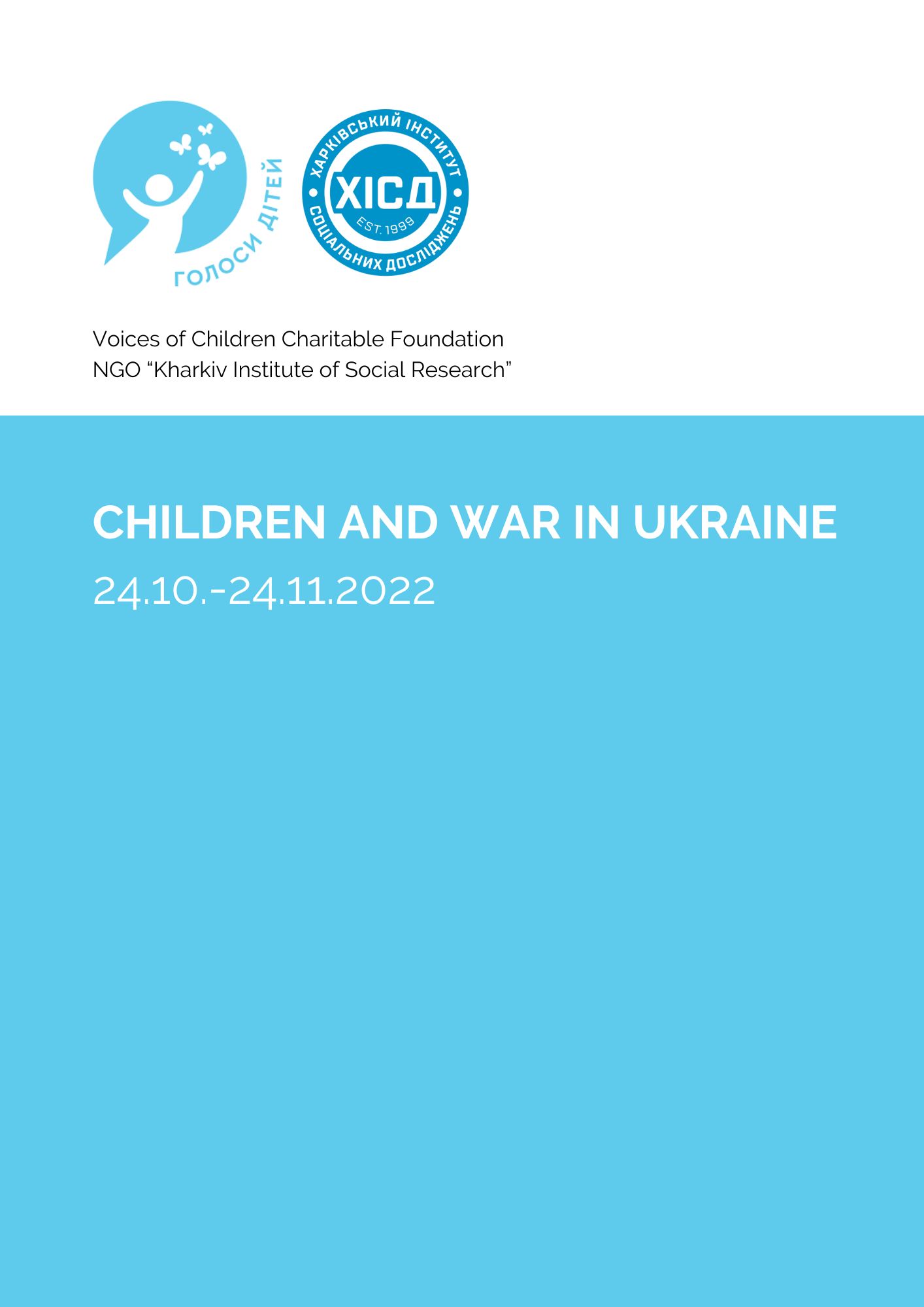 Children and the war in Ukraine 24.10.-24.11.2022