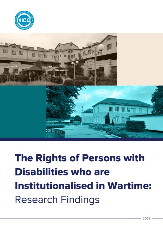 The Rights of Persons with Disabilities who are Institutionalised in Wartime: Research Findings