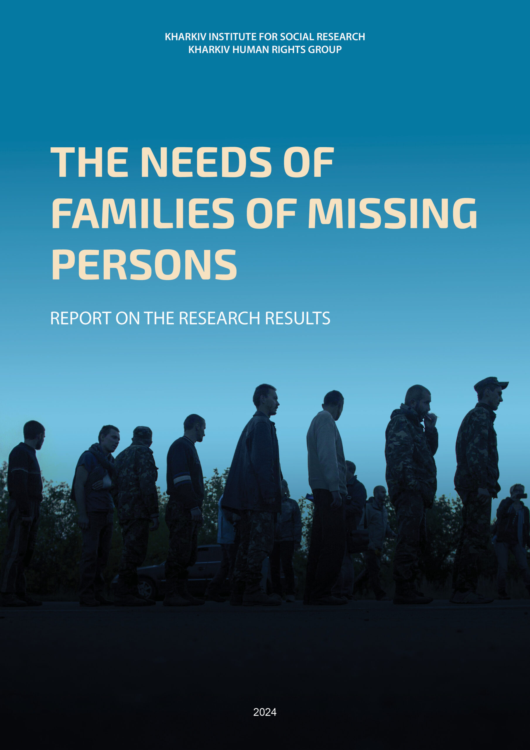 The Needs of Families of Missing Persons. Report on the Research Results